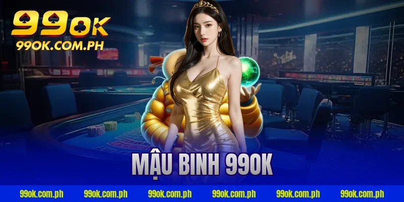 mậu binh 99ok