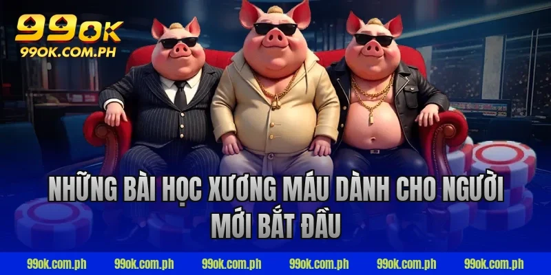 Những bài học xương máu dành cho người mới bắt đầu